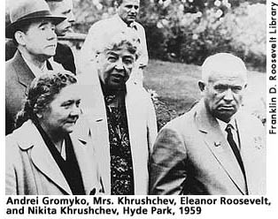 [picture: Andrei Gromyko, Mrs Khrushchev, Eleanor Roosevelt, and Nikita Khrushchev, Hyde Park, 1959]