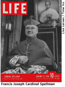 [picture: Life Magazine cover with Cardinal Francis Joseph Spellman]