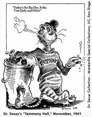 [picture: Dr. Seuss' cartoon on Tammany Hall, November, 1941]